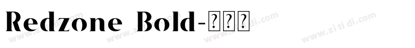 Redzone Bold字体转换 Redzone Bold字体转换